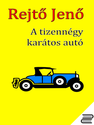 cover image of A tizennégy karátos autó
